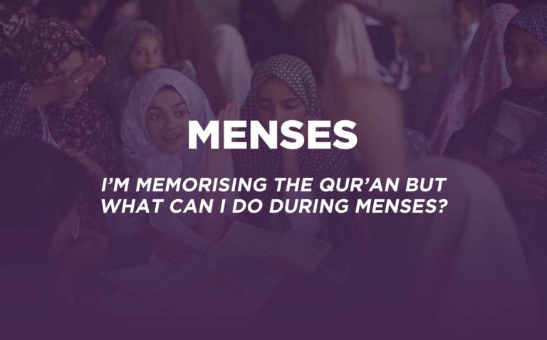 I’m Memorising The Qur’ān But What Can I Do During Menses?