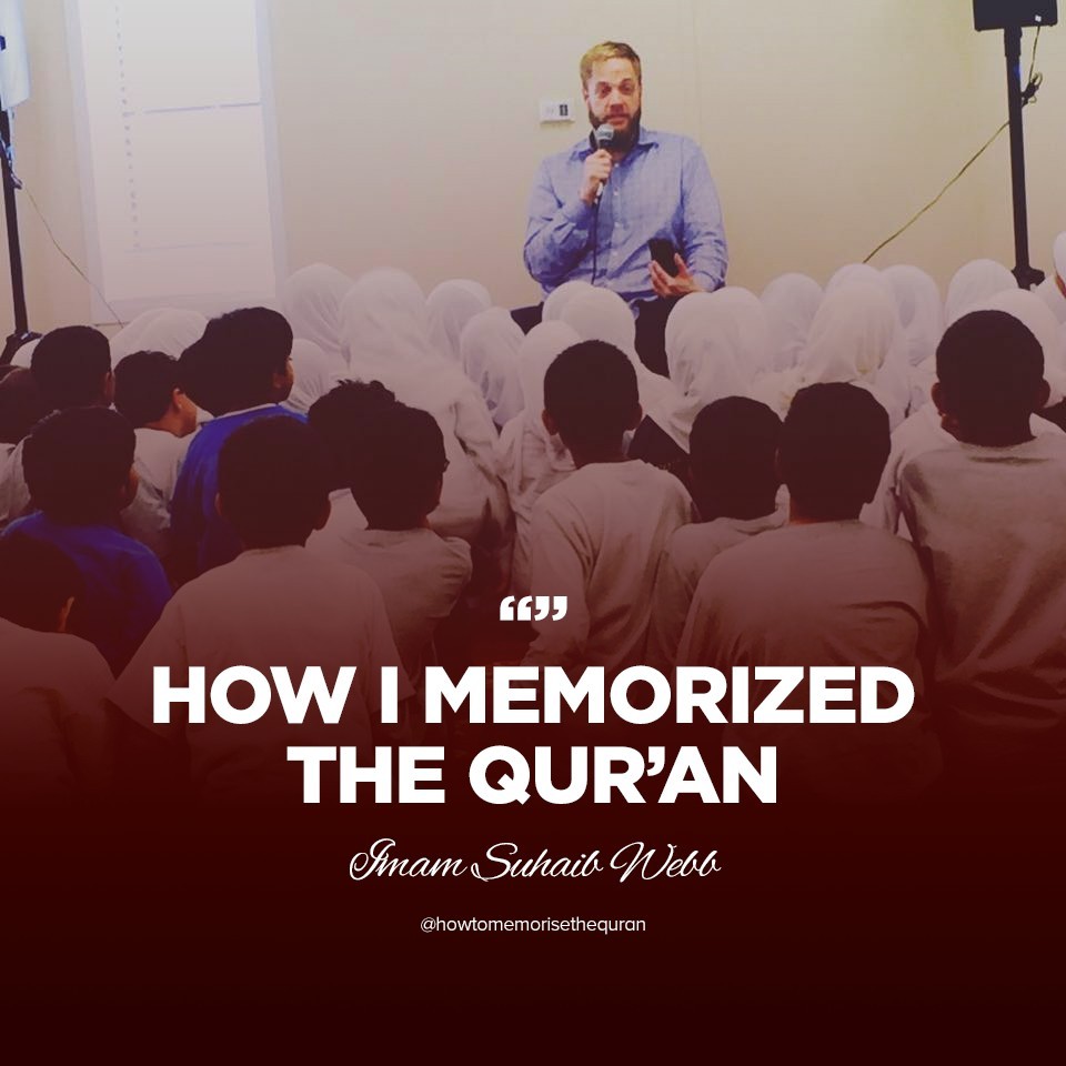 Suhaib Webb memorizing quran