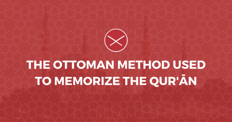 The Ottoman Hifz Method