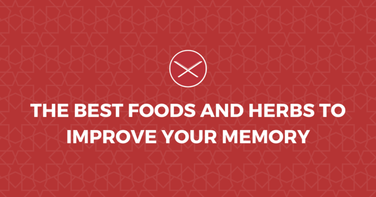 The Best Foods and Herbs To Improve Your Quran Memorisation