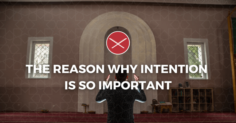The Reason Why Intention Is So Important For Hifz-ul-Quran