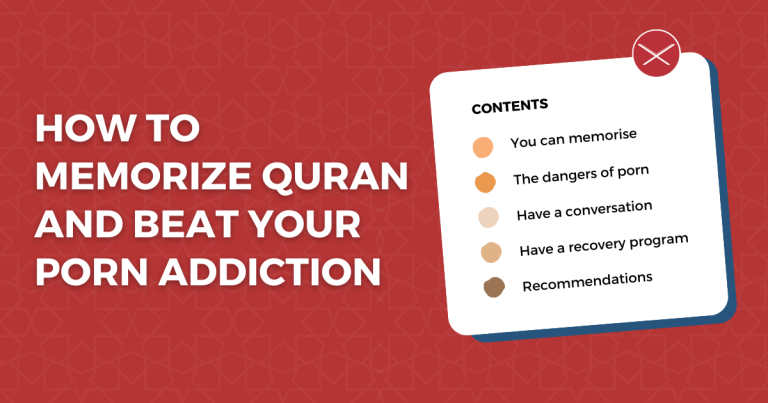 How To Memorize Quran And Beat Your Porn Addiction
