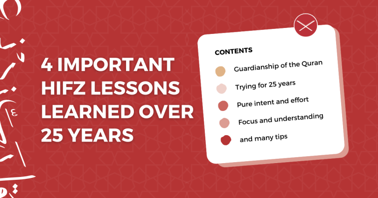 4 Important Hifz Lessons Learned Over 25 Years
