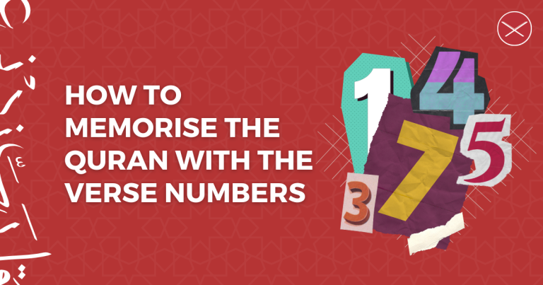 How To Memorise The Quran With The Verse Numbers